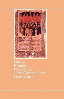 Historical Foundations of the Common Law 1