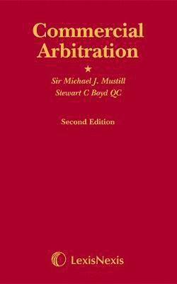 Mustill, Stewart C Boyd - Mustill & Boyd: Commercial Arbitration (including 2001 Companion Volume), Inbunden