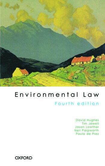 David Hughes, Tim Jewell, Jason Lowther, Neil Parpworth, Paula de Prez - Environmental Law, Häftad