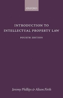 Jeremy Phillips, Alison Firth - Introduction to Intellectual Property Law, Häftad