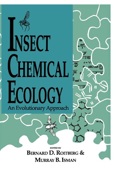 Bernard D. Roitberg, Murray B. Isman - Insect Chemical Ecology, Häftad