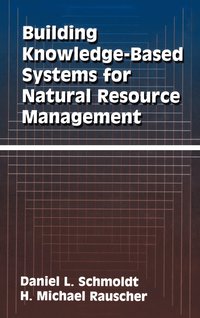 bokomslag Building Knowledge-Based Systems for Natural Resource Management