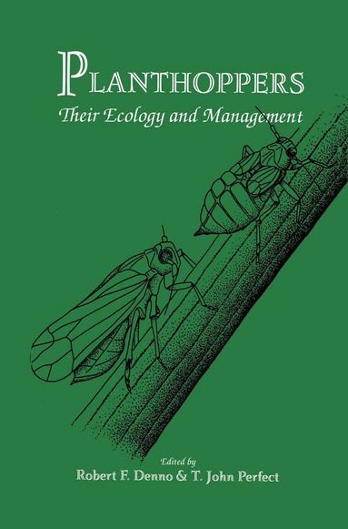 T. John Perfect, R. F. Denno, John R. Perfect - Planthoppers, Inbunden