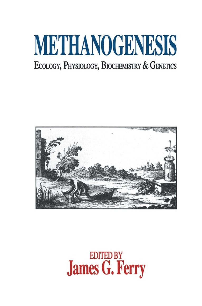 James G. Ferry - Methanogenesis, Inbunden