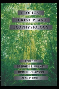 bokomslag Tropical Forest Plant Ecophysiology