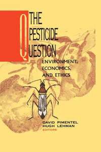 bokomslag The Pesticide Question