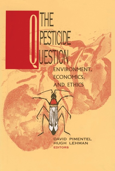 David Pimentel, Hugh Lehman - Pesticide Question, Inbunden