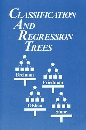 Leo Breiman, Jerome Friedman, R.A. Olshen, Charles J. Stone - Classification and Regression Trees, Häftad