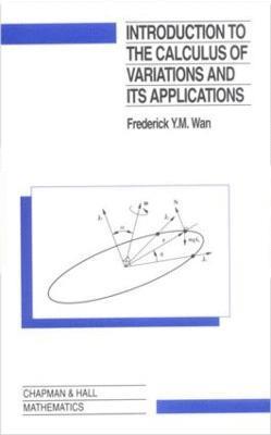 Introduction To The Calculus of Variations And Its Applications 1