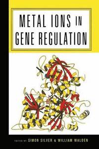 bokomslag Metal Ions in Gene Regulation