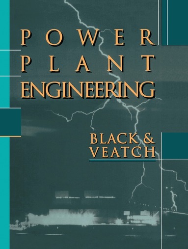 Larry Drbal, Kayla Westra, Pat Boston - Power Plant Engineering, Inbunden