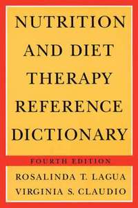 bokomslag Nutrition and Diet Therapy Reference Dictionary, Fourth Edition (Softcover): .