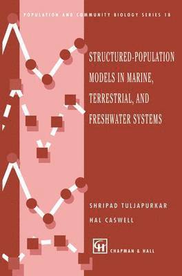 bokomslag Structured-population Models in Marine, Terrestrial and Freshwater Systems