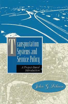 Transportation Systems and Service Policy 1