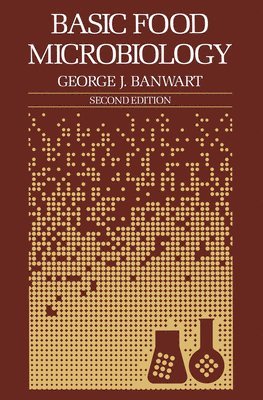George Banwart - Basic Food Microbiology, Inbunden