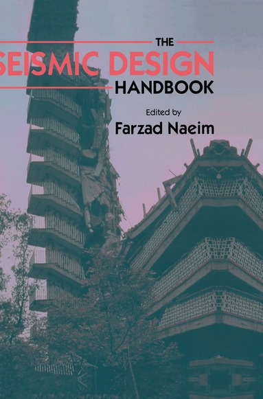 Farzad Naeim - Seismic Design Handbook, Inbunden