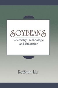 bokomslag Soybeans: Technology & Utilization