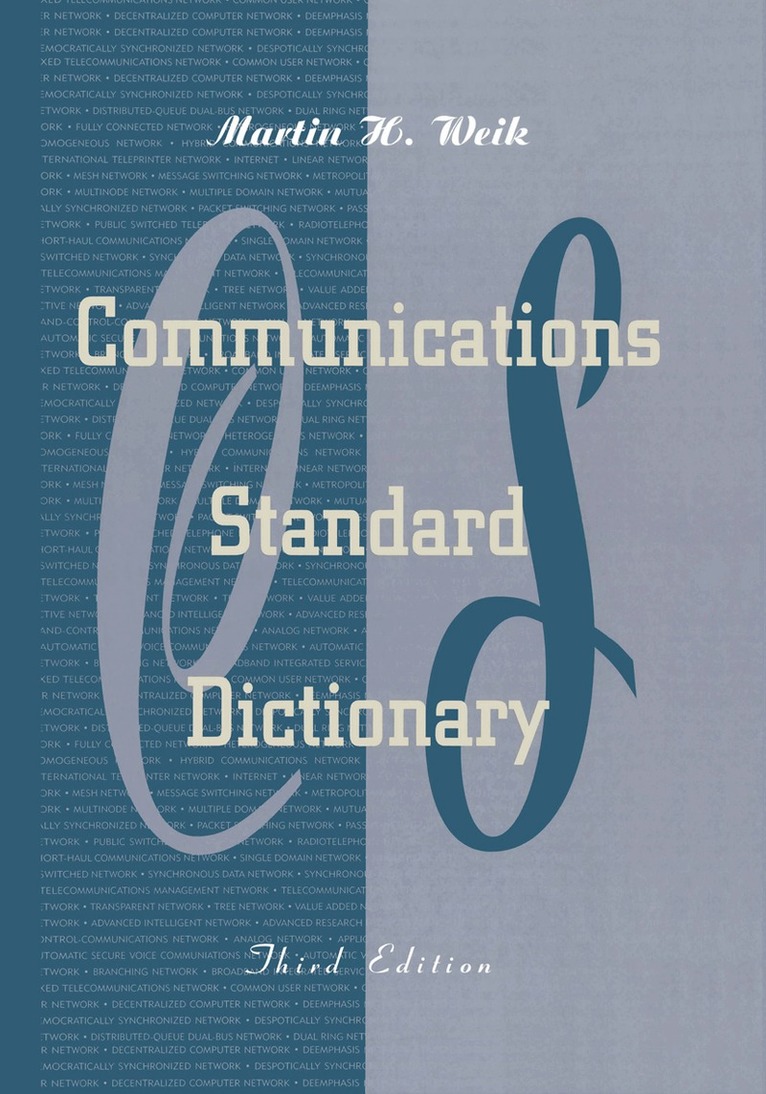 Martin Weik - Communications Standard Dictionary, Inbunden