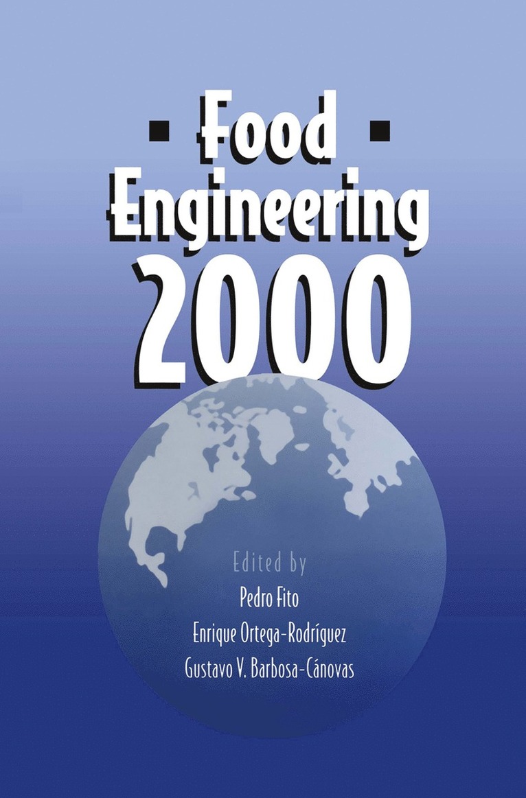 Pedro Fito, Enrique Ortega-Rodriguez - Food Engineering 2000, Inbunden