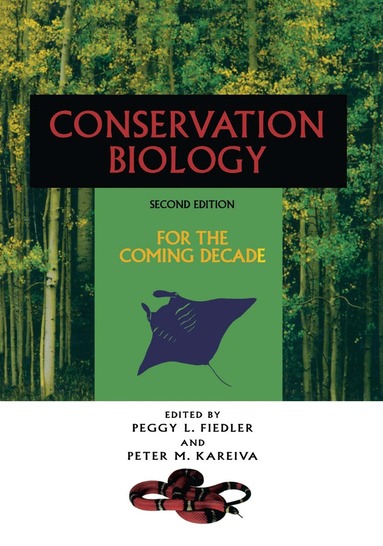 Peggy L. Fiedler, Peter M. Kareiva - Conservation Biology, Inbunden
