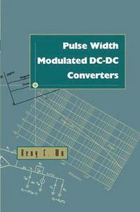 bokomslag Pulse Width Modulated DC-DC Converters