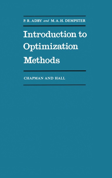 P. Adby - Introduction to Optimization Methods, Häftad