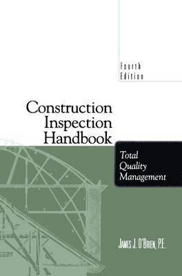 James J. O'Brien - Construction Inspection Handbook, Inbunden. Tillgänglighet: Lägg i varukorg