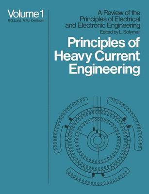 Principles of Heavy Current Engineering 1