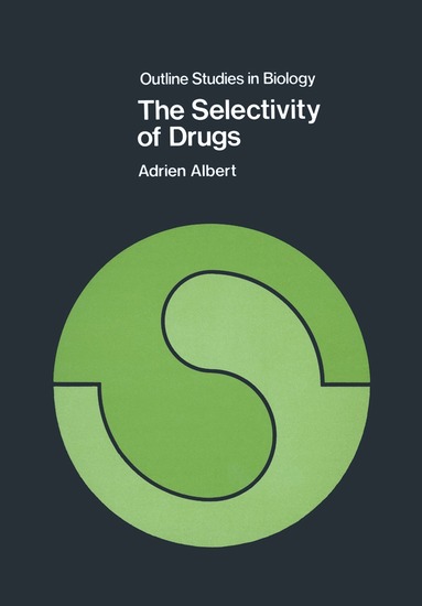 Adrien Albert - Selectivity of Drugs, Häftad