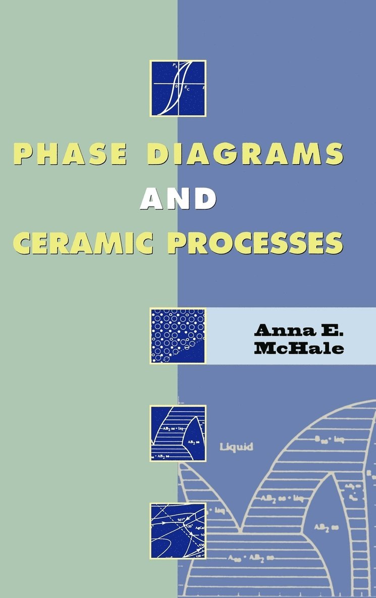 Phase Diagrams and Ceramic Processes 1