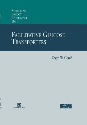 bokomslag Facilitative Glucose Transporters