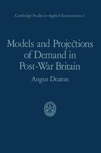 bokomslag Models and Projections of Demand in Post-War Britain