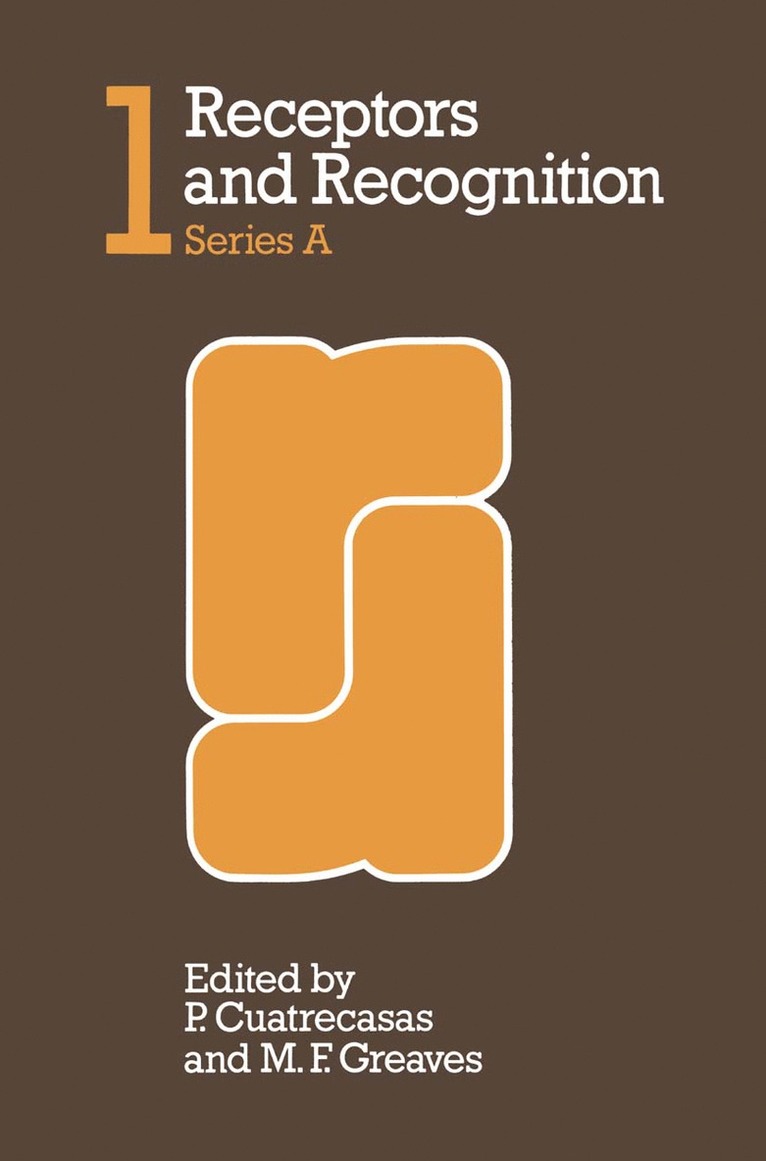 P. Cuatrecasas, M. F. Greaves - Receptors and Recognition, Häftad