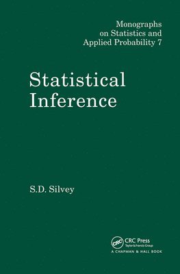 S.D. Silvey, S. D. Silvey - Statistical Inference, Inbunden