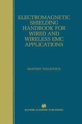 bokomslag Electromagnetic Shielding Handbook for Wired and Wireless EMC Applications