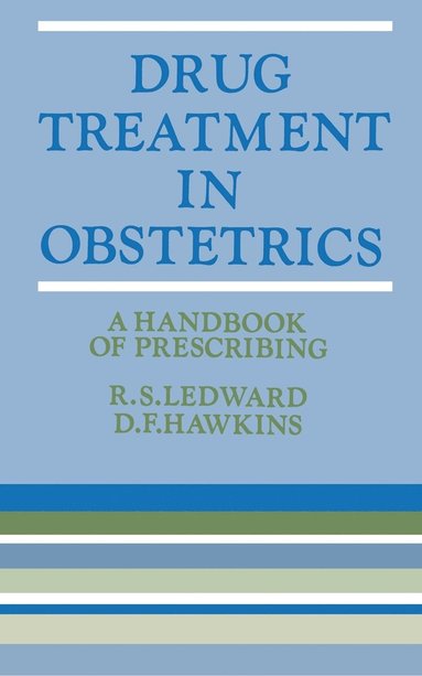 bokomslag Drug Treatment in Obstetrics