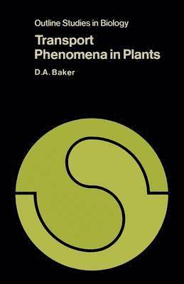 Transport Phenomena in Plants 1