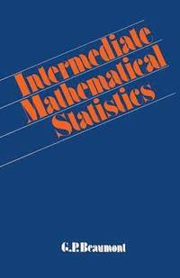 bokomslag Intermediate Mathematical Statistics
