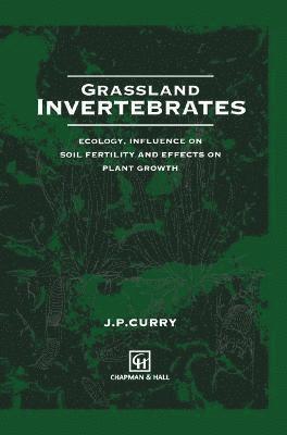 Jim P. Curry - Grassland Invertebrates, Inbunden