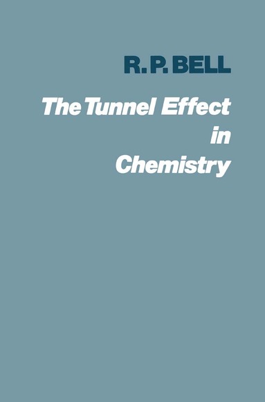 bokomslag Tunnel Effect in Chemistry