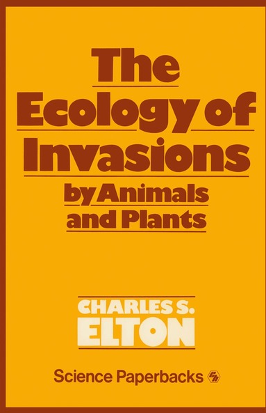 bokomslag Ecology of Invasions by Animals and Plants