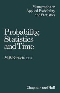 bokomslag Probability, Statistics and Time