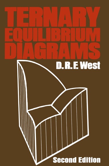 D. West - Ternary Equilibrium Diagrams, Häftad