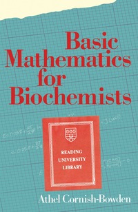 bokomslag Basic Mathematics for Biochemists