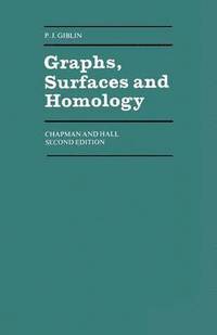 bokomslag Graphs, Surfaces and Homology