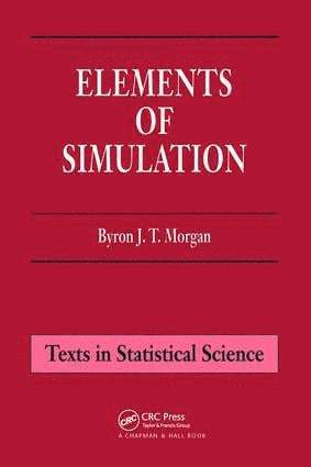 Byron J.T. Morgan, Byron J. T. Morgan - Elements of Simulation, Häftad