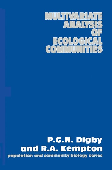 P.G.N. Digby, R.A. Kempton - Multivariate Analysis of Ecological Communities, Häftad