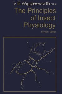 bokomslag The Principles of Insect Physiology