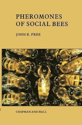 Pheromones of Social Bees 1