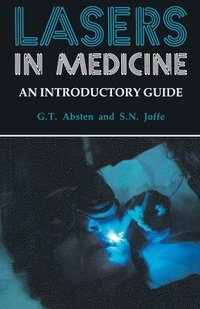 bokomslag Lasers in Medicine: An introductory guide